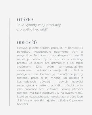 Máte otázky ohledně produktů z hedvábí? Pokud ano, napište nám je do komentáře👇🏻